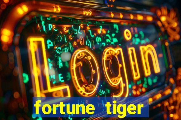 fortune tiger deposito de 1 real